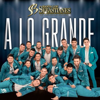 Banda Los Sebastianes Sinceramente