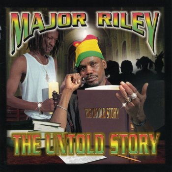 Исполнитель Major Riley, альбом The Untold Story