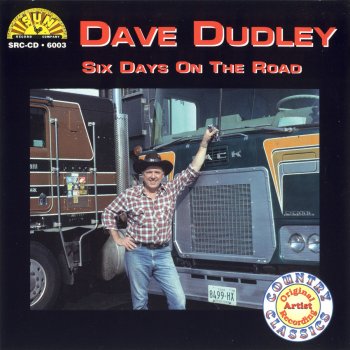 Dave Dudley There Ain't No Easy Runs