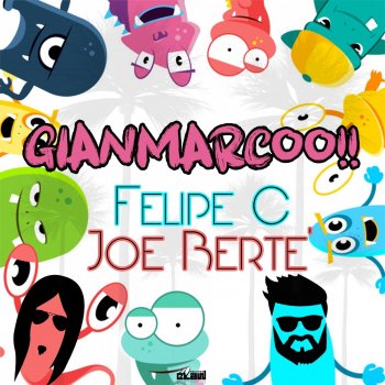 Felipe C. Gianmarcoo!! (Radio Edit)