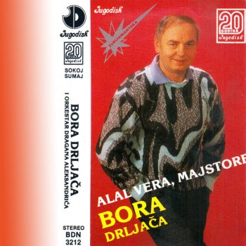 Bora Drljača Alal Vera Majstore