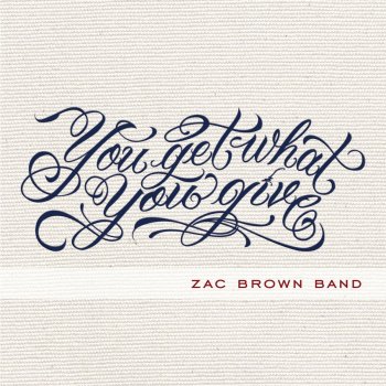 Zac Brown Band No Hurry