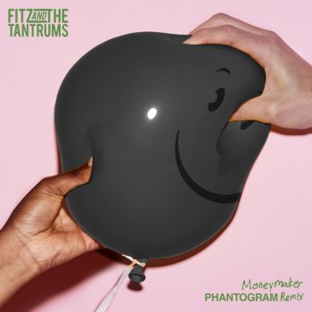 Fitz and The Tantrums feat. Phantogram Moneymaker - Phantogram Remix