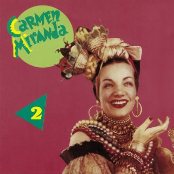 Carmen Miranda No Tabuleiro Da Baiana