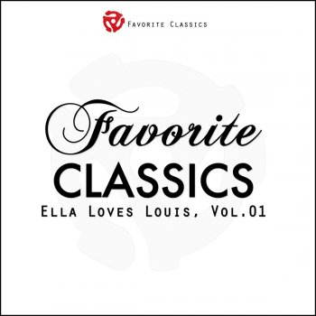 Louis Armstrong feat. Ella Fitzgerald My Sweet Hink O' Trash