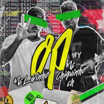 Mc Livinho feat. Chiquinho CH OP