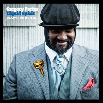 Gregory Porter Liquid Spirit (Claptone Remix)