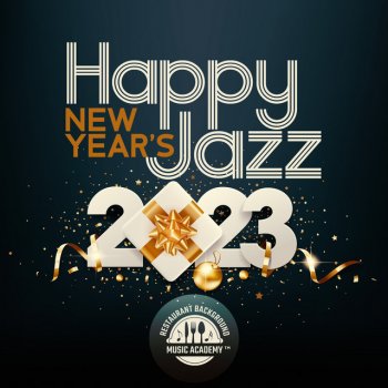 Restaurant Background Music Academy Jazz 2023
