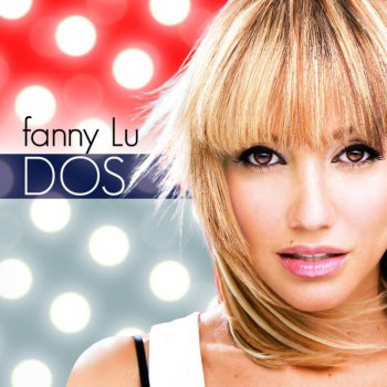 Fanny Lu feat. Nahuel Shajris Un Minuto Mas