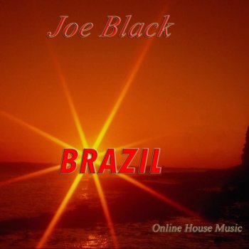 Joe Black Brazil Piano - Original Mix