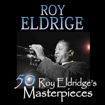 Roy Eldridge I Can't Get Started (Alt. Take)