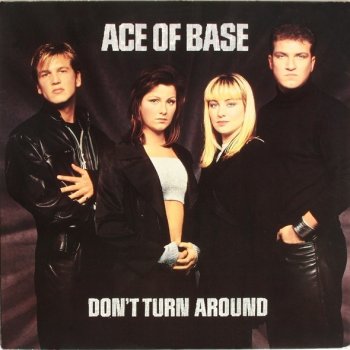 Ace of Base Don't Turn Around (stretch version)