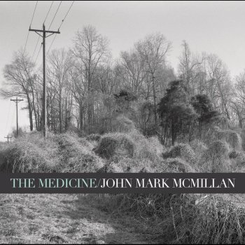 John Mark McMillan My Only