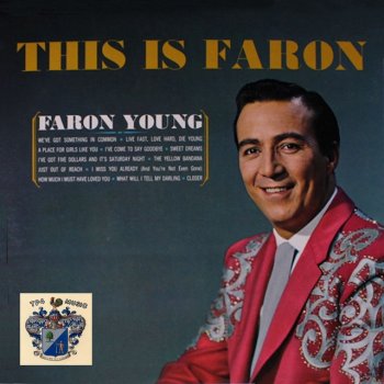 Faron Young How Much I Must Have Loved You