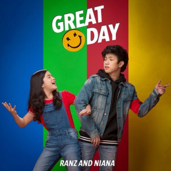 Ranz and Niana Great Day