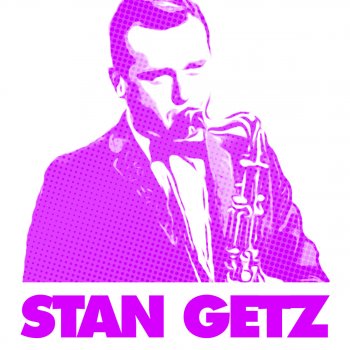 Stan Getz You Stepped Out Of My Dream