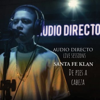 Santa Fe Klan De Pies a Cabeza - Live