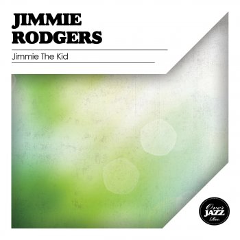 Jimmie Rodgers My Little Lady (Remastered)