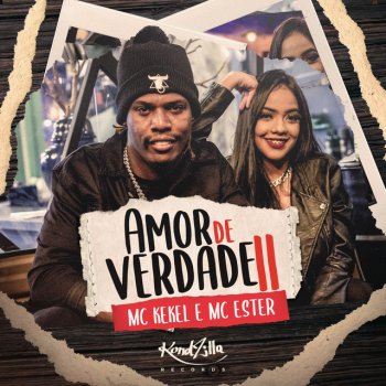 MC Kekel feat. MC Ester Amor De Verdade II