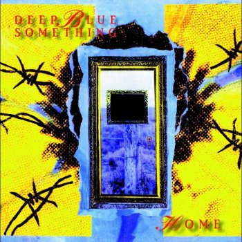 Deep Blue Something I Can Wait
