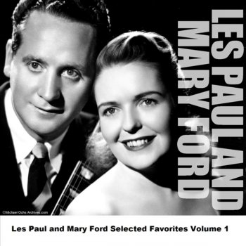 Les Paul & Mary Ford I Wish I'd Never Seen Sunshine (Mono)