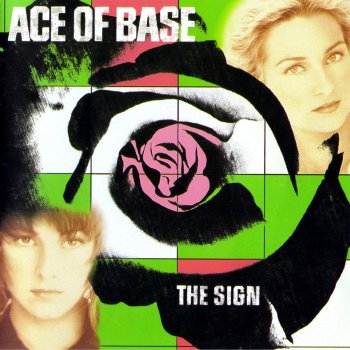 Ace of Base The Sign (single version)