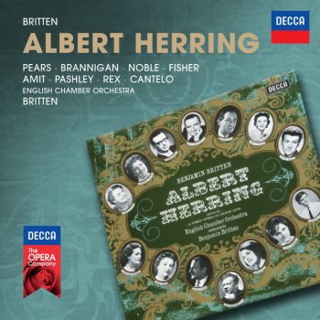 Benjamin Britten feat. Sylvia Fisher & English Chamber Orchestra Albert Herring, Op.39 / Act 1: "Now Then! Notebook, Florence!"