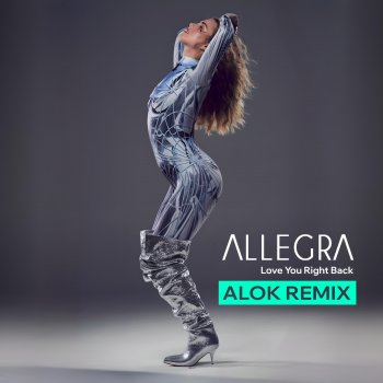 Allegra Love You Right Back (Alok Extended Mix)