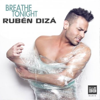 Rubén Dizá Breathe Tonight