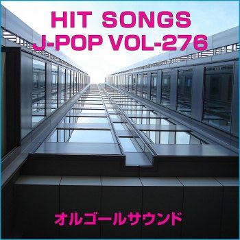 Orgel Sound J-Pop モニカ Originally Performed by 吉川晃司