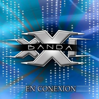 Banda XXI Y Ahora