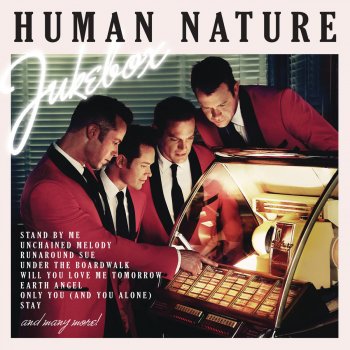 Human Nature Will You Love Me Tomorrow