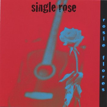 Rosie Flores Single Rosie