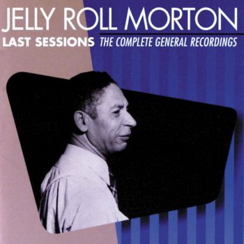 Jelly Roll Morton Buddy Bolden's Blues (I Thought I Heard Buddy Bolden Say)