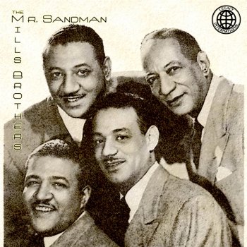 The Mills Brothers Mr. Sandman