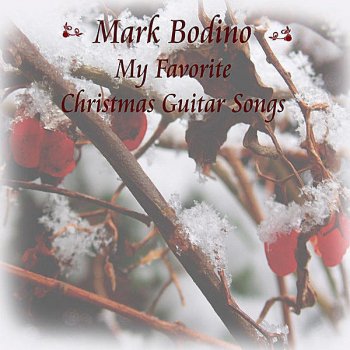 Mark Bodino The First Noel