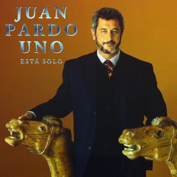 Juan Pardo Uno, Esta Solo