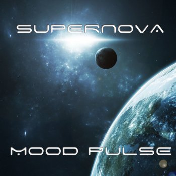 Mood Pulse Supernova - Original Mix