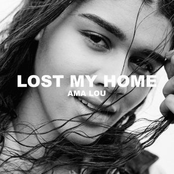 Ama Lou Lost My Home