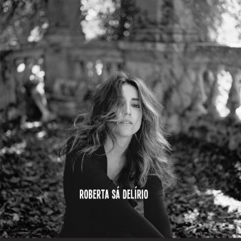 Roberta Sá feat. Chico Buarque Se For Pra Mentir