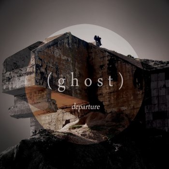 (ghost) Leaving It All Behind