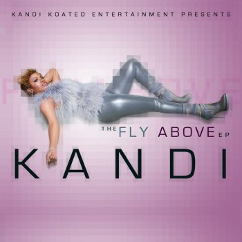 Kandi It Must Be Good