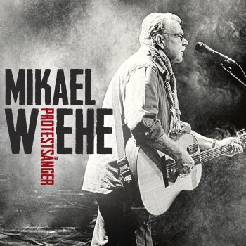Mikael Wiehe Vem om inte vi?