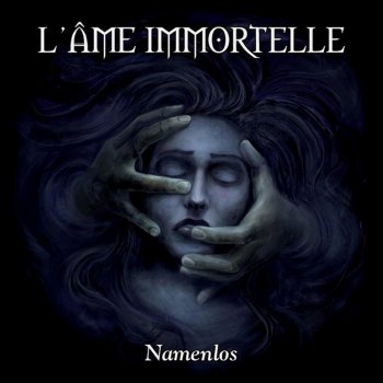 L'Âme Immortelle Erinnerung