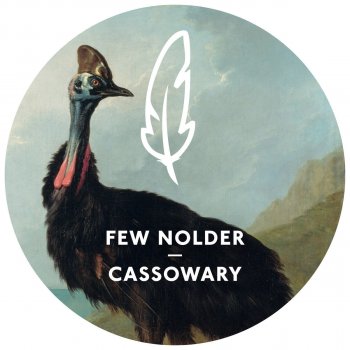 Few Nolder Cassowary (Julian Wassermann Remix)