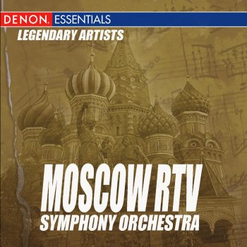 Moscow RTV Symphony Orchestra feat. Vladimir Fedoseyev Vladimir Fedoseyev