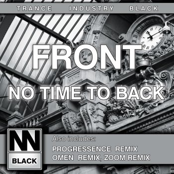 Front No Time To Back (Progressence Intromix) - Progressence Intromix