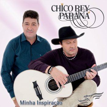 Chico Rey & Paraná Só Mais uma Chance