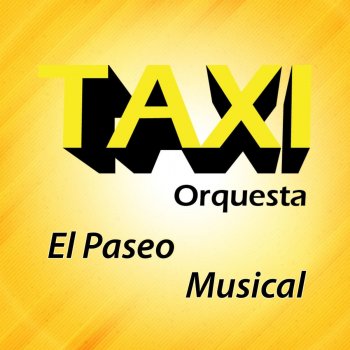 Taxi Orquesta La Estera