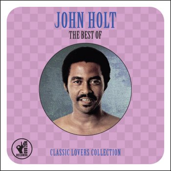 John Holt No Place Like Home